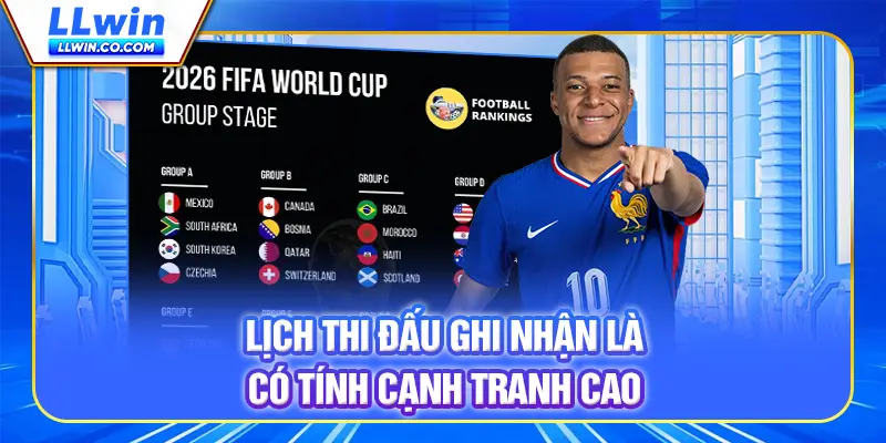 Lịch thi đấu ghi nhận là có tính cạnh tranh cao